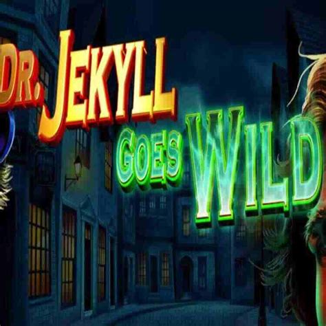 dr jekyll goes wild slot