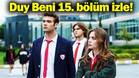 duy beni 15.bölüm izle