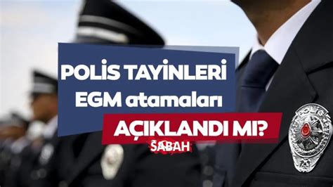 egm polis tayinleri