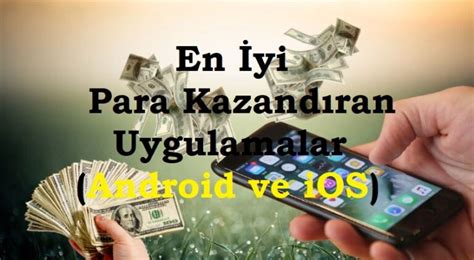 en iyi para kazandiran android uygulama