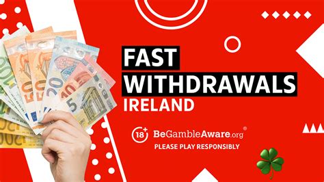 fast withdrawal casino ireland