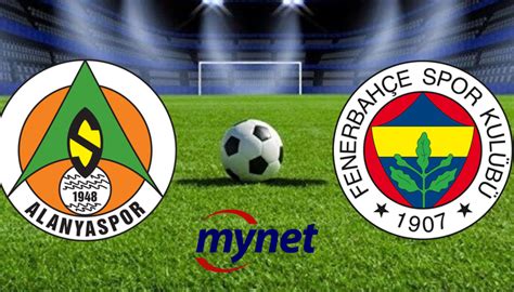 fenerbahçe alanyaspor maçı izle