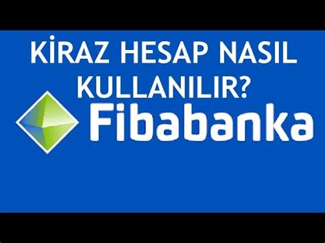 fibabanka kiraz hesap nedir