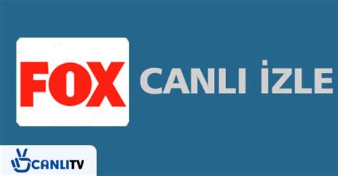 fox tv canlı yayın izle kesintisiz hd