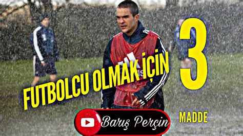 futbolcu olmak