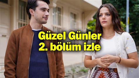 güzel günler izle son bölüm