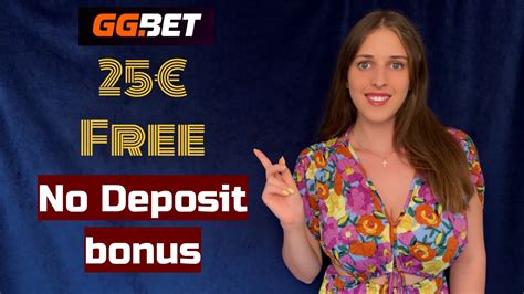 ggbet 25 euro no deposit bonus