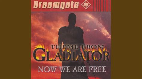 gladiator now we are free super theme song