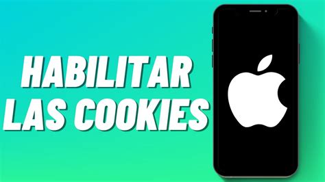 habilitar cookies iphone