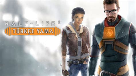 half life 2 türkçe yama