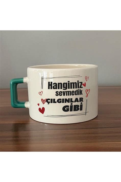 hangimiz sevmedik çılgınlar gibi sözleri