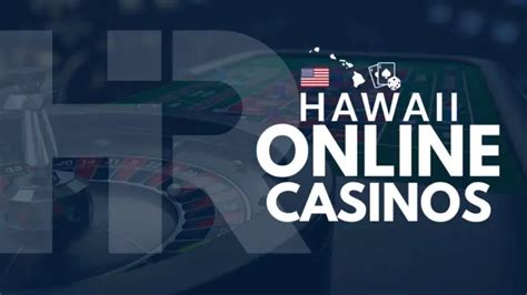 hawaii online casino