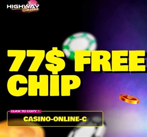 highway casino no deposit free chip