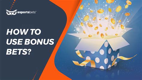 how to use bonus bets