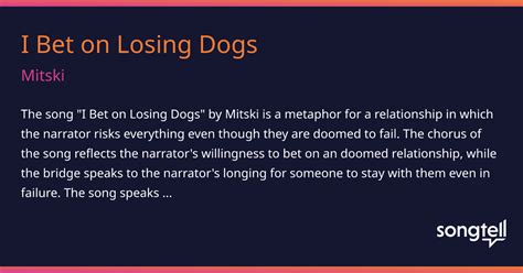 i bet on losing dogs meaning