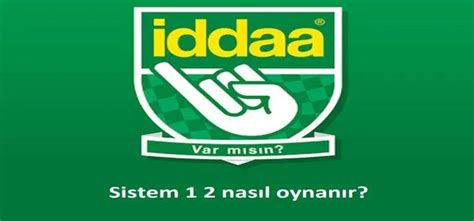 iddaa da sistem nedir