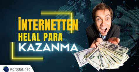 internetten para kazanma helal mi