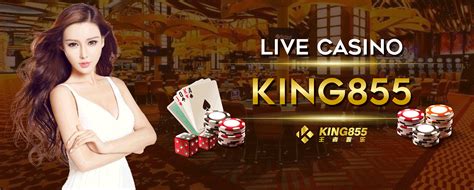 live casino king855 games