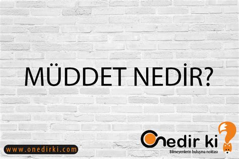 müddet kelimesinin eş anlamlısı