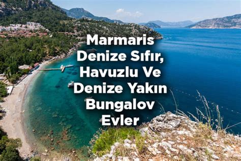 marmaris bungalov denize sıfır