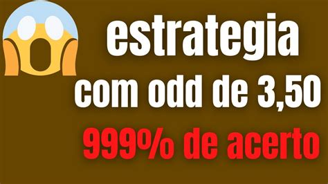 melhores estrategias bet365