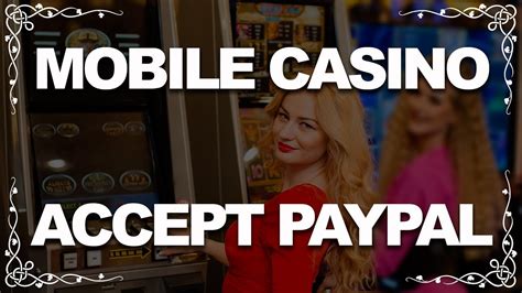 mobile casino with paypal