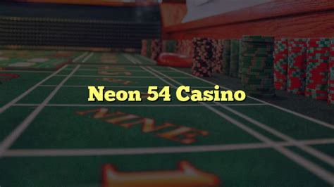 neon 54 casino