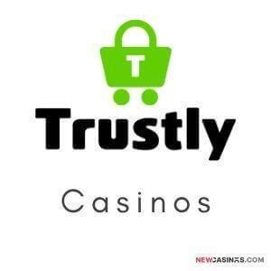 new trustly casino