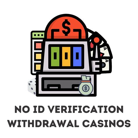 no id withdrawal casino