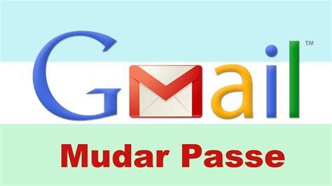 o que significa a palavra passe no gmail