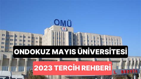 ondokuz mayıs üniversitesi taban puanları 2023