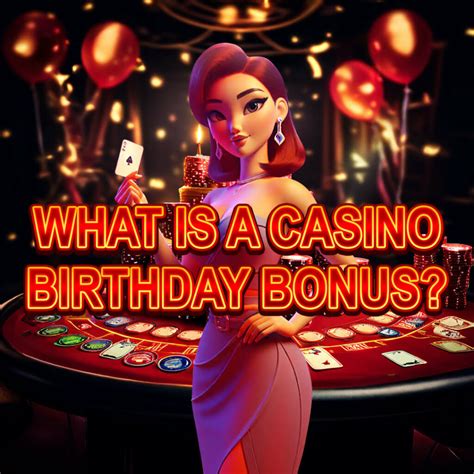 online casino birthday bonus