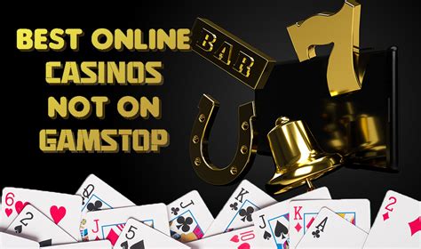 online casino not with gamstop