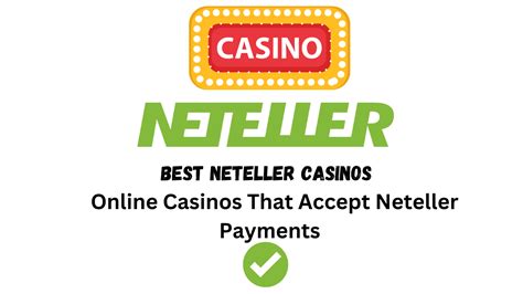 online casino that accepts neteller