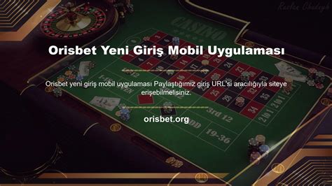 orisbet güncel giriş