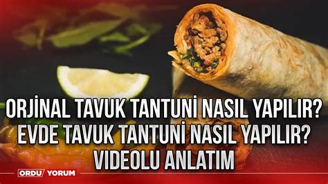 orjinal tavuk tantuni nasıl yapılır