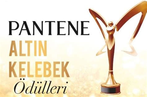 pantene altın kelebek ödülleri adayları