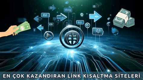 para kazandıran link kısaltma siteleri