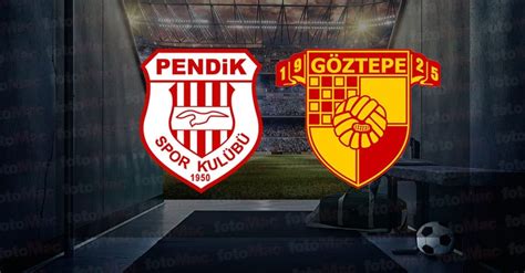 pendikspor - göztepe