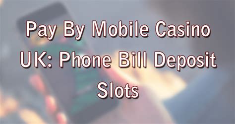 phone bill deposit casino uk