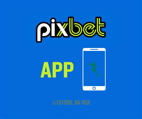 pixbet app baixar