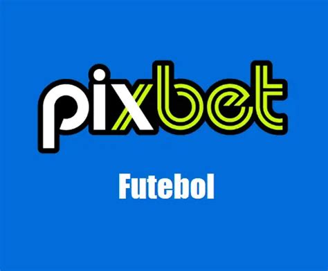 pixbet futebol.com