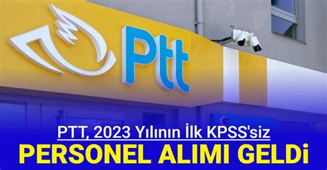 ptt personel alımı 2023 başvuru