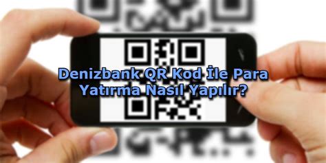 qr kodu ile para yatırma