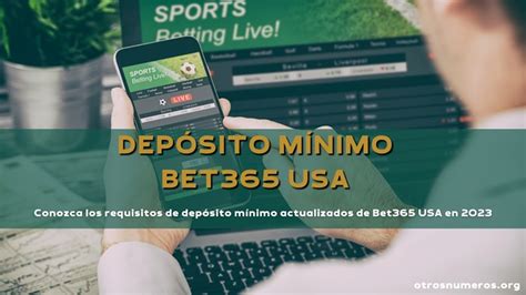 qual o valor minimo de deposito no bet365