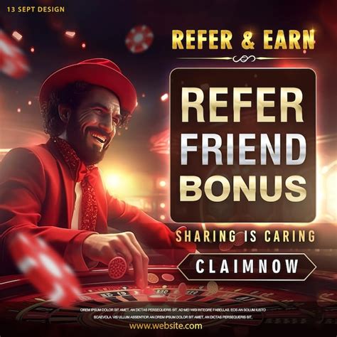 refer a friend casino