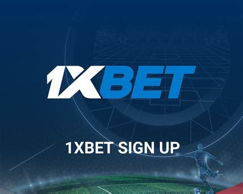 sign up 1xbet