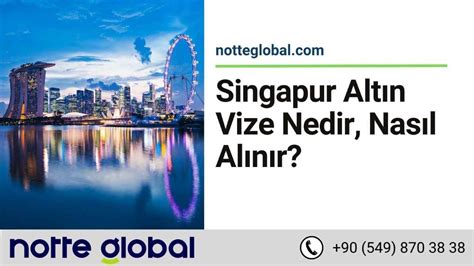 singapur vizesi nasıl alınır