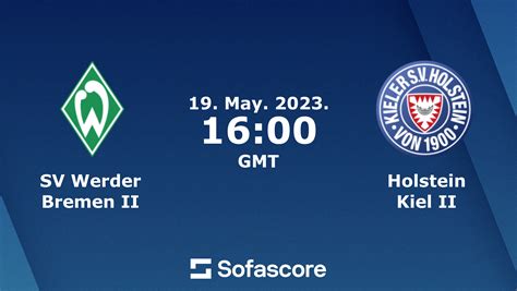 sv werder bremen x holstein kiel