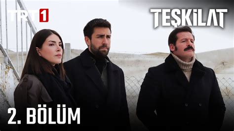 teşkilat 2.bölüm